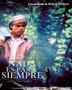 Nada Es Para Siempre (1994) poster